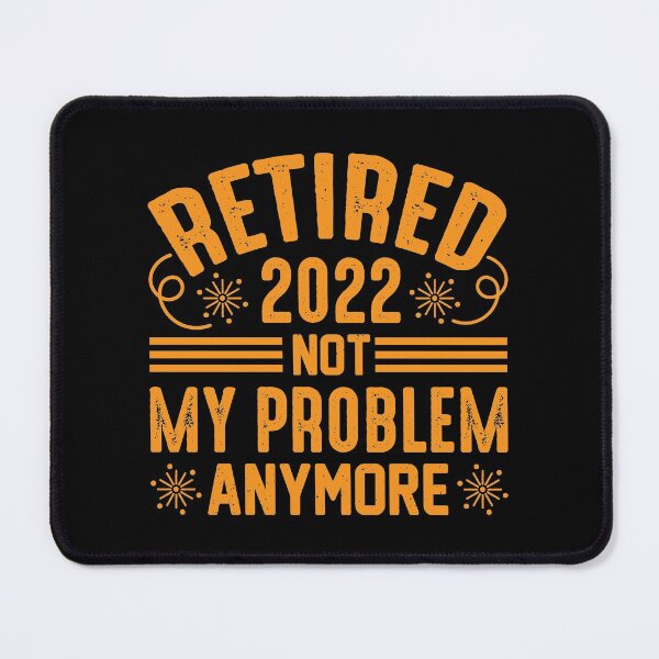 Item preview, Retired 2022 Not My Problem Anymore designed and sold by mohalaz.