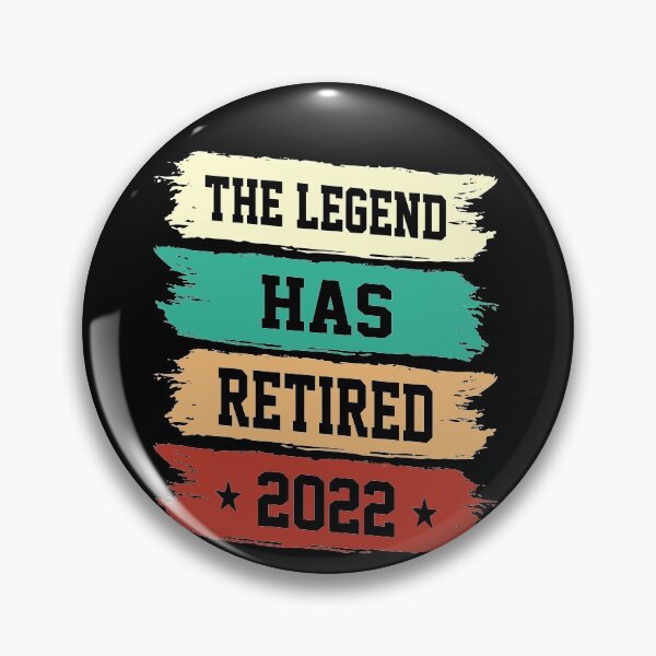 Item preview, The Legend Has Retired 2022 , Funny Retirement Gift , Funny Wife's Gift , Funny Dad's Gift designed and sold by mohalaz.