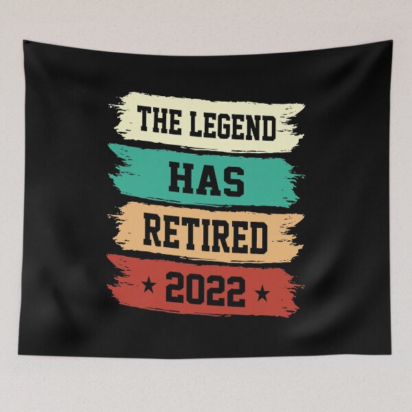 Item preview, The Legend Has Retired 2022 , Funny Retirement Gift , Funny Wife's Gift , Funny Dad's Gift designed and sold by mohalaz.