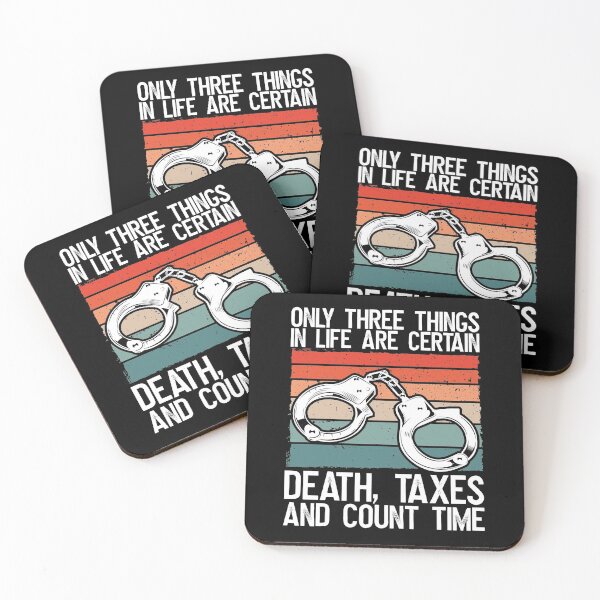 Item preview, Three Things in Life are Certain Taxes and Count Time Funny Saying Gift designed and sold by Farid94.