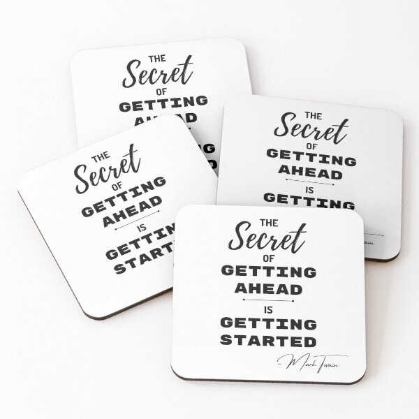 Item preview, The secret of getting ahead is getting started | Mark Twain designed and sold by NineSevenFour.