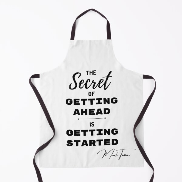 Item preview, The secret of getting ahead is getting started | Mark Twain designed and sold by NineSevenFour.