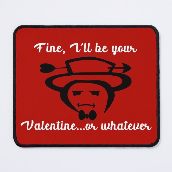 Item preview, Fine, I'll be your Valentine designed and sold by MaesterAemon.