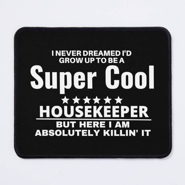 Item preview, housekeeper designed and sold by T-shirtgallery.