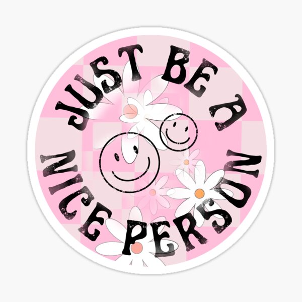 Item preview, Just Be A Nice Person designed and sold by MRagan-Design.