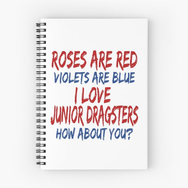 Artikelvorschau, Rosen sind rot Veilchen sind blau Ich liebe Junior Dragster Wie wäre es mit dir Jr Dragster Racer Racing entworfen und verkauft von CarantinedChaos.
