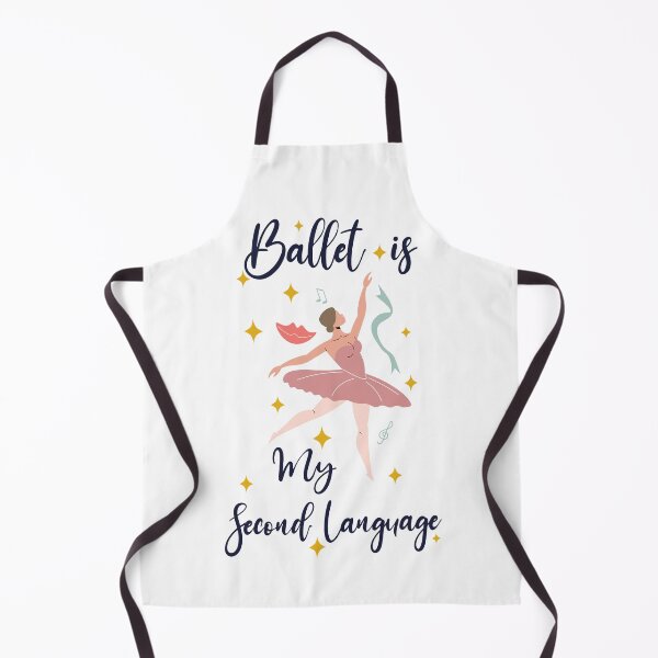 Item preview, Ballet Is My Second Language - Ballet Dancing Cute designed and sold by YerrouDesing.