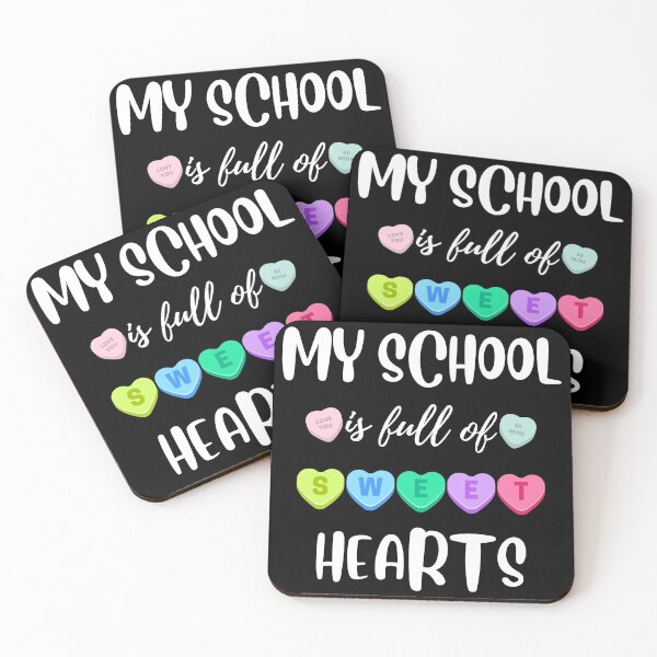 Item preview, My School Is Full Of Sweet Hearts Teacher designed and sold by MiJeDesigns.