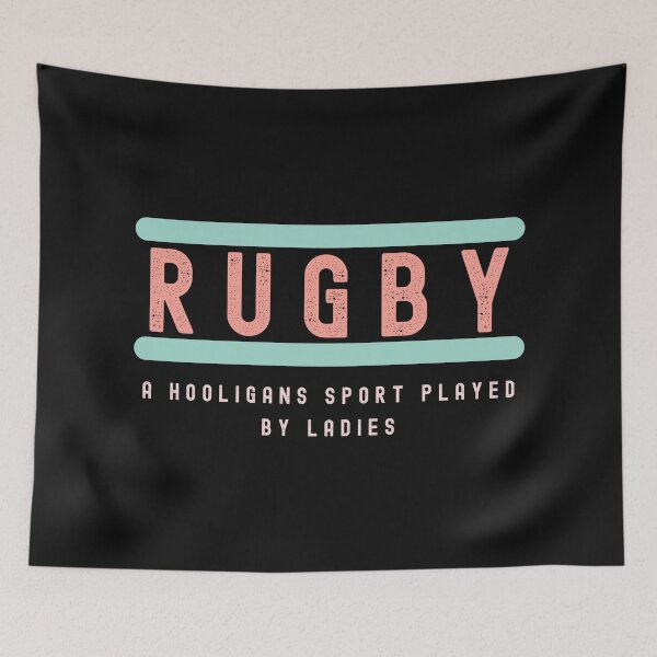 Item preview, Rugby-Un deporte de hooligans jugado por mujeres-Rugby divertido-Rugby-Rugby femenino designed and sold by SighFly52.