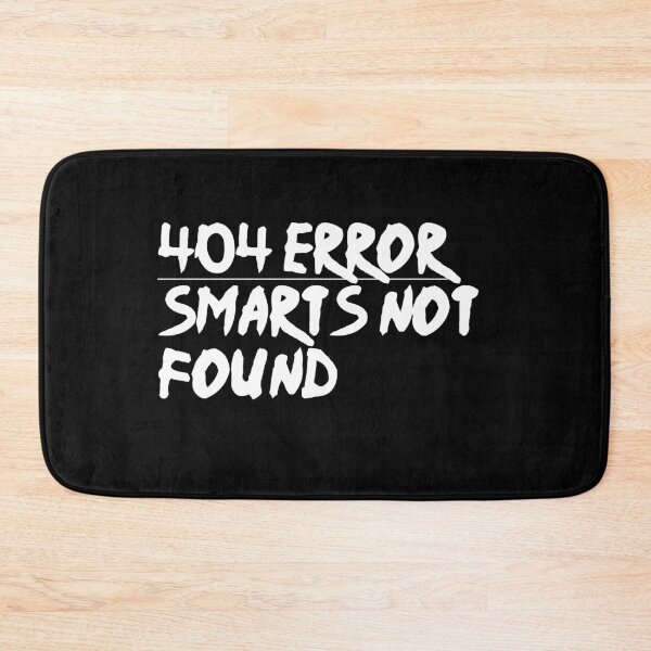 Item preview, 404 error smarts not found designed and sold by pnkpopcorn.
