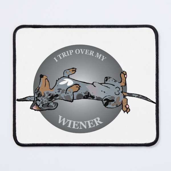 Item preview, I Trip Over My Wiener Dog Dapple designed and sold by EmmyArtkinson .