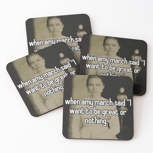 Item preview, When amy March said “I want to be great or nothing” designed and sold by shortcakemanic  ｡.｡:∞♡*♥.