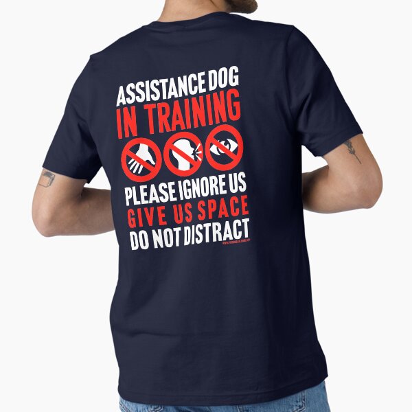 Item preview, Assistance Dog In Training, please ignore us, give space, do not distract designed and sold by Akuayame.