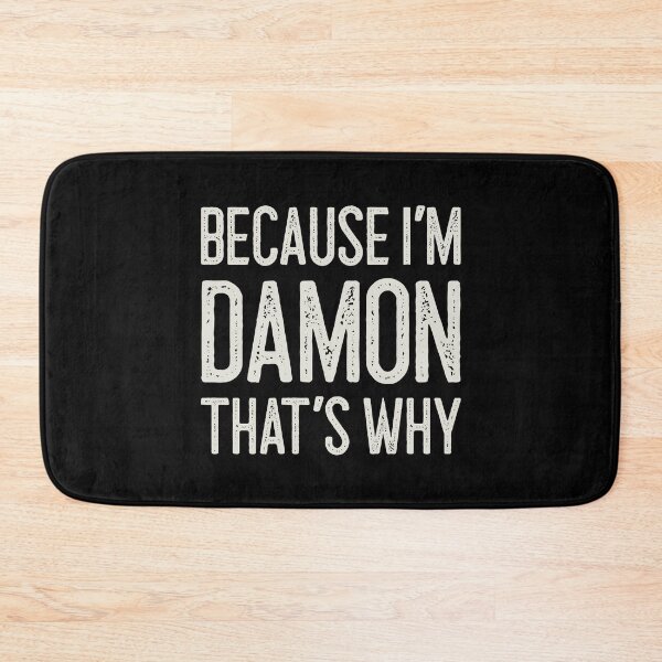 Item preview, Because I’m Damon That’s Why Funny Personalized Name designed and sold by MariosNydras.