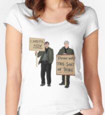 "DOWN WITH THIS SORT OF THING...Careful Now" Women's Fitted Scoop T-Shirt
