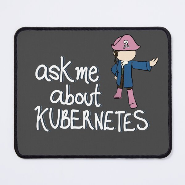 Item preview, Ask Me About Kubernetes (in Pink) designed and sold by Kit Silver.