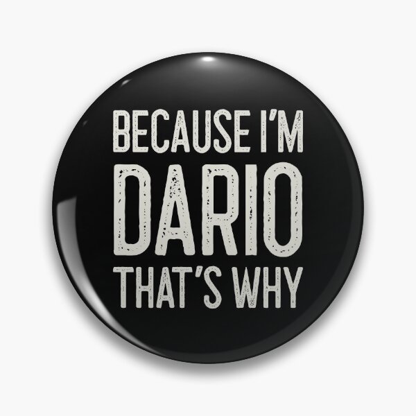 Item preview, Because I’m Dario That’s Why Funny Personalized Name designed and sold by MariosNydras.