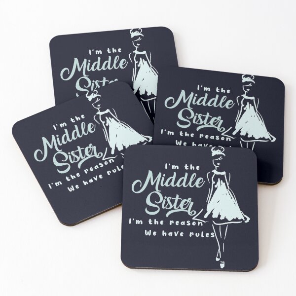Item preview, I'm a middle Sister I' m the reason we have rules designed and sold by Tezss T.