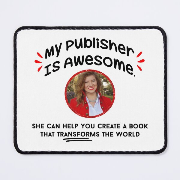 Item preview, My Publisher Is Awesome - She Can Help You Create A Book That Transforms The World designed and sold by Lily Patrascu.