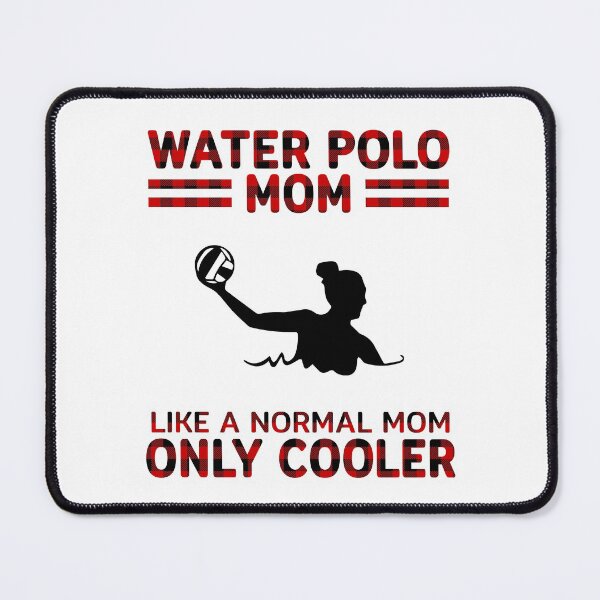 Item preview, Like A Normal Mom Only Cooler Water Polo Mom designed and sold by SweetPea49.