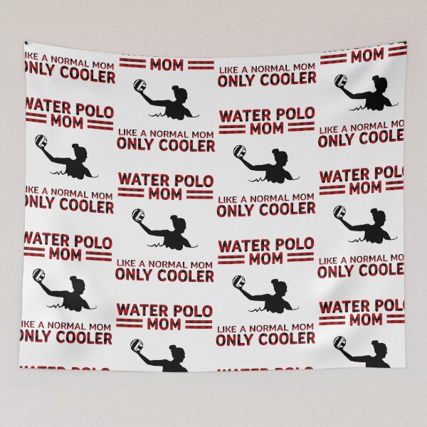 Item preview, Like A Normal Mom Only Cooler Water Polo Mom designed and sold by SweetPea49.