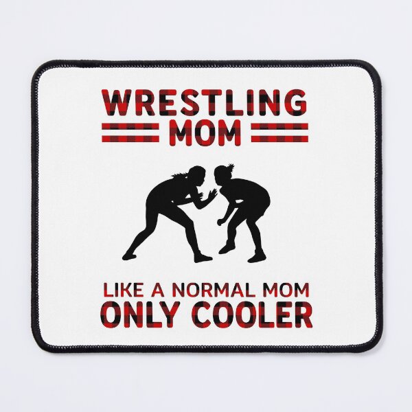 Item preview, Like A Normal Mom Only Cooler Wrestling Mom designed and sold by SweetPea49.