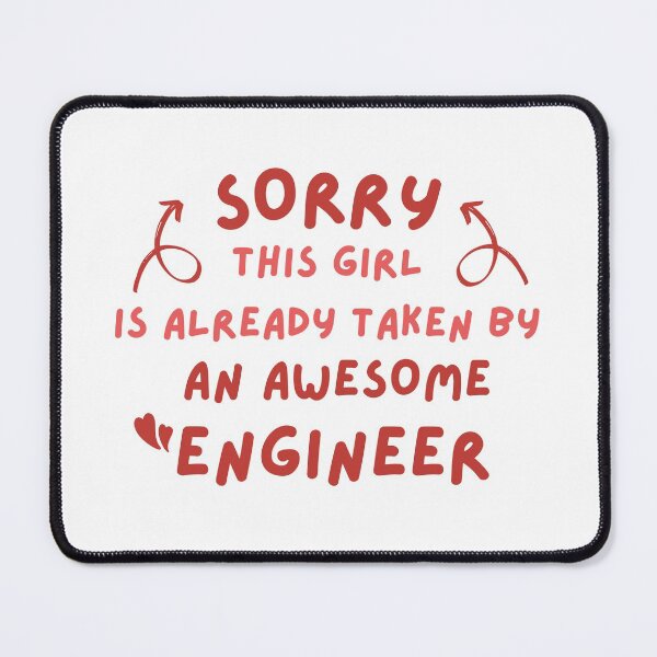 Item preview, Copy of sorry this girl is taken by an engineer designed and sold by dzairshirts.