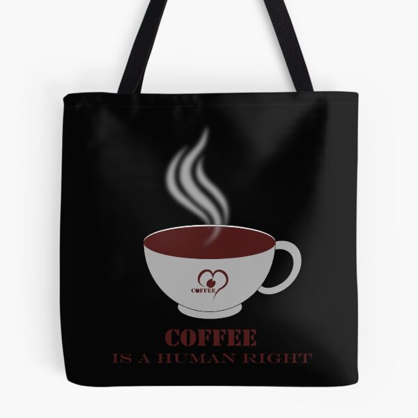 Item preview, coffee is a human right designed and sold by Infinity2534.
