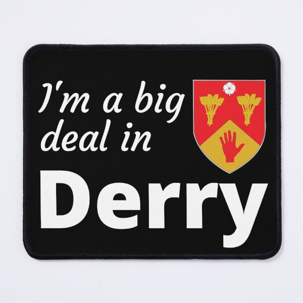 Item preview, I'm a big deal in Derry designed and sold by UglyBoyDesign.