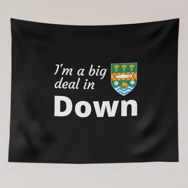 Item preview, I'm a big deal in Down designed and sold by UglyBoyDesign.