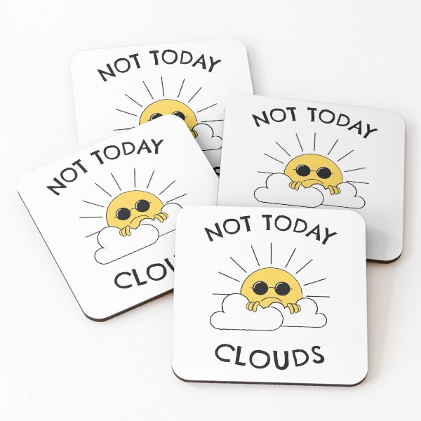 Item preview, Not Today Clouds designed and sold by designlee.