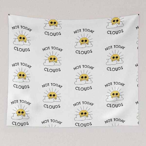 Item preview, Not Today Clouds designed and sold by designlee.