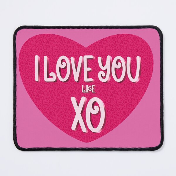 Item preview, I love you like XO designed and sold by OctGaveAParty.