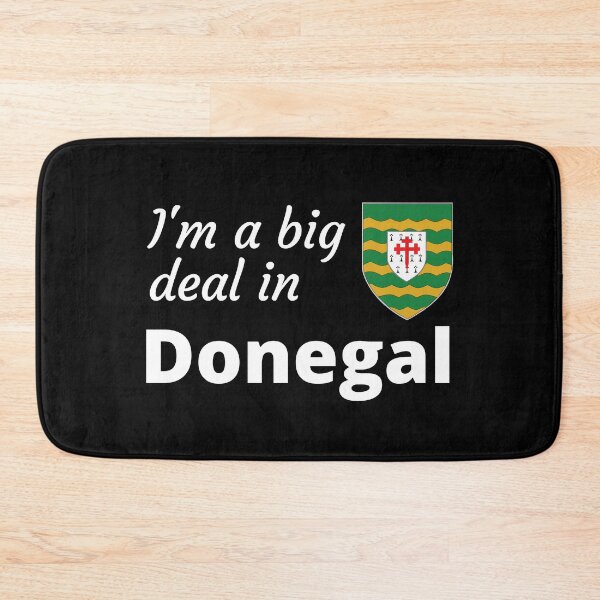 Item preview, I'm a big deal in Donegal designed and sold by UglyBoyDesign.