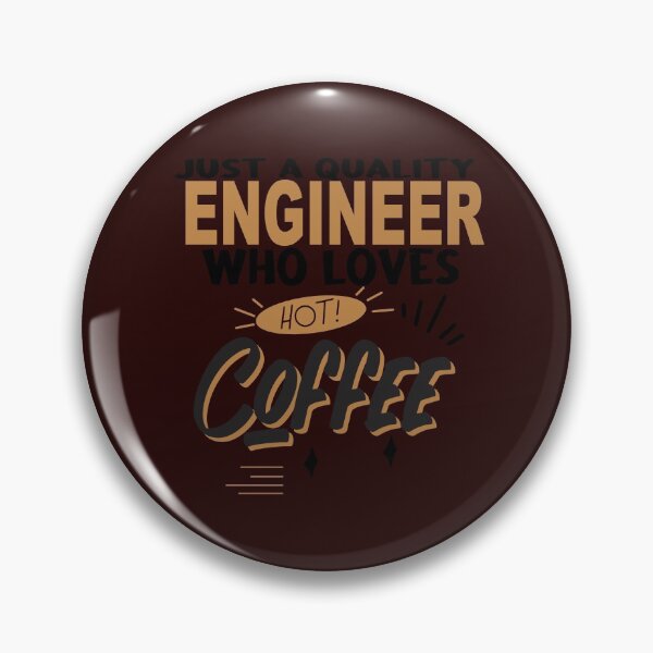 Item preview, Just a Quality Engineer Who Loves Hot coffee designed and sold by Tezss T.