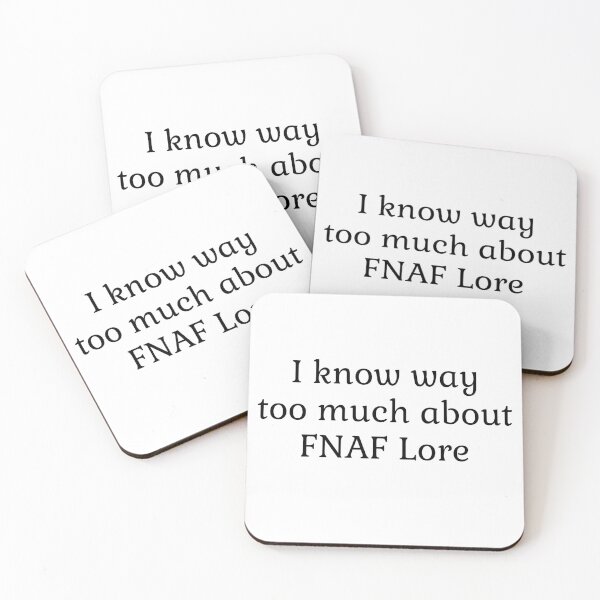 Item preview, I know way too much about FNAF Lore designed and sold by LittleDollGames.
