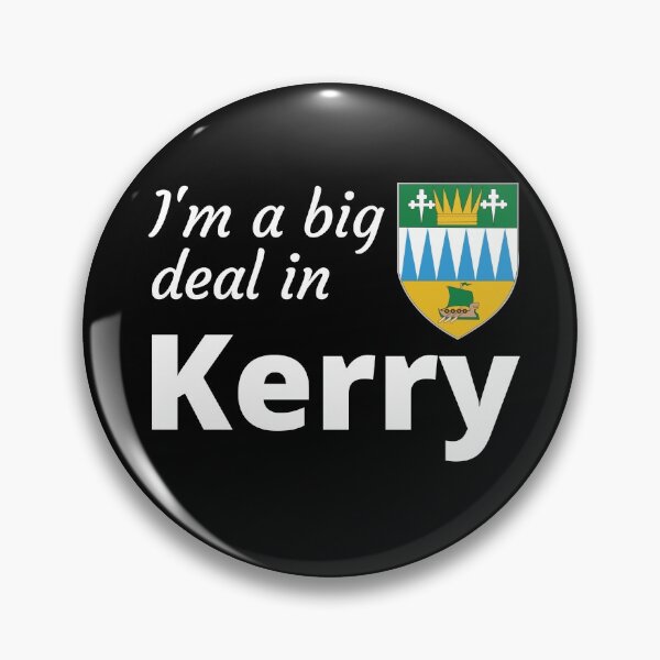 Item preview, I'm a big deal in Kerry designed and sold by UglyBoyDesign.