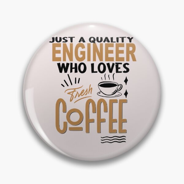 Item preview, Just a Quality Engineer Who Loves coffee designed and sold by Tezss T.