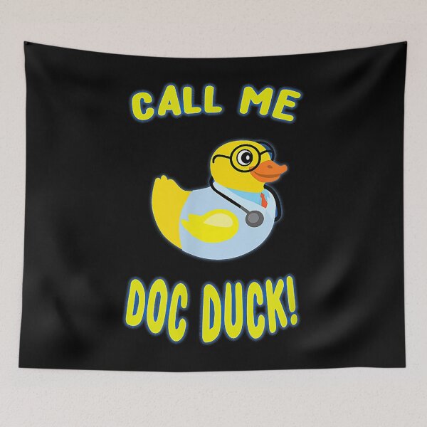 Item preview, CALL ME DOC DUCK! SEE A FUNNY NEW MEME JUST FOR YOU designed and sold by DenbyCogert.
