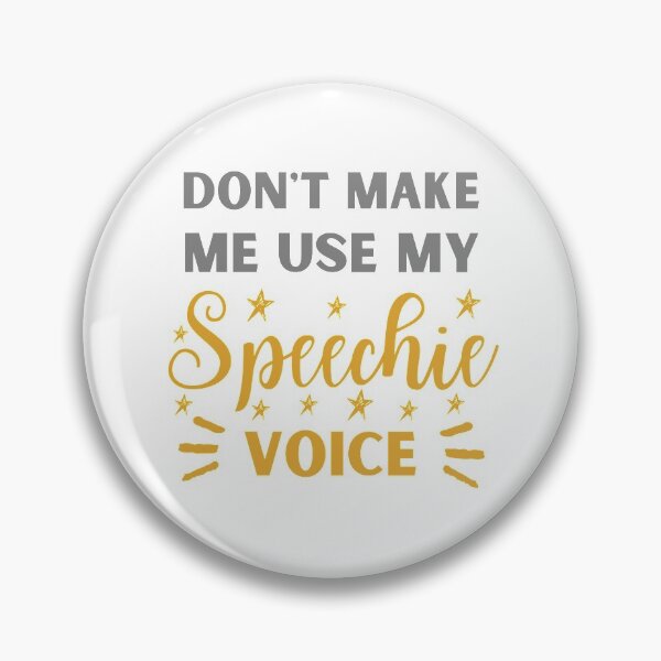 Item preview, Don't Make Me Use My Speechie Voice | Funny Speechie | Speechie Gift designed and sold by Presto Prints Design.