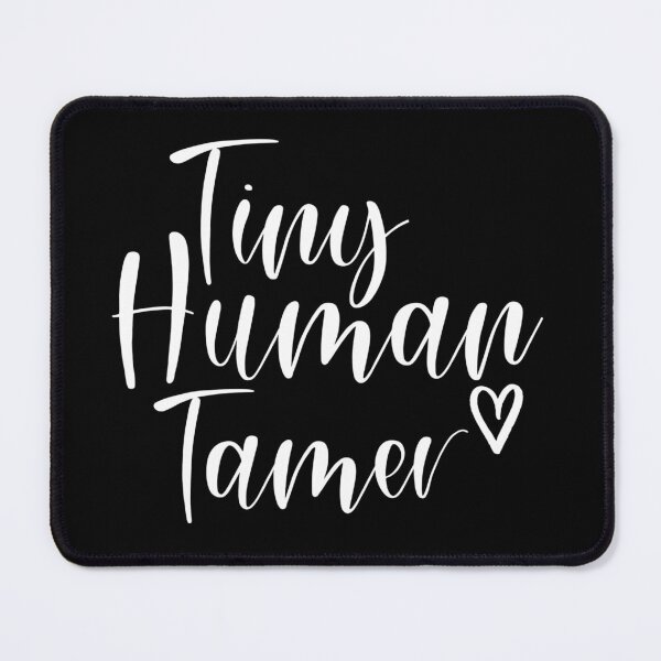 Item preview, Tiny human tamer designed and sold by pnkpopcorn.