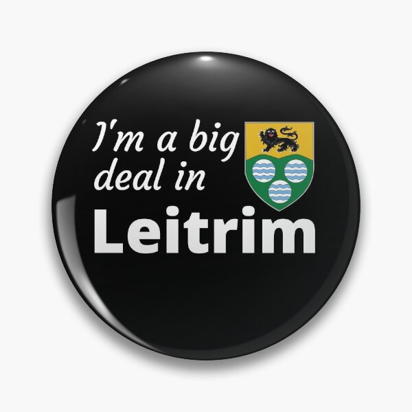 Item preview, I'm a big deal in Leitrim designed and sold by UglyBoyDesign.