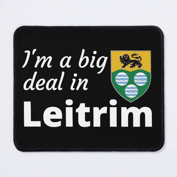 Item preview, I'm a big deal in Leitrim designed and sold by UglyBoyDesign.