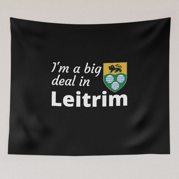 Item preview, I'm a big deal in Leitrim designed and sold by UglyBoyDesign.