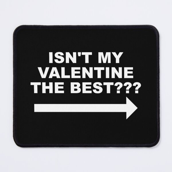 Item preview, Isn't my Valentine the Best?? designed and sold by NadyaCC.