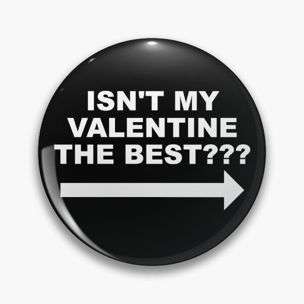 Item preview, Isn't my Valentine the Best?? designed and sold by NadyaCC.