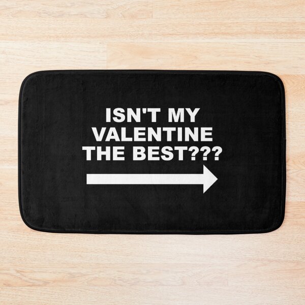 Item preview, Isn't my Valentine the Best?? designed and sold by NadyaCC.
