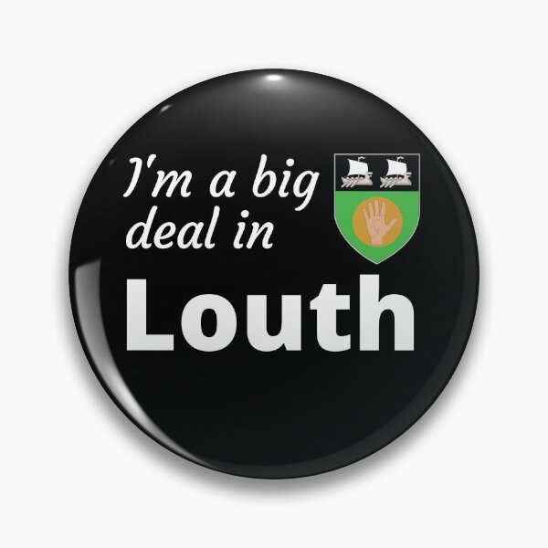 Item preview, I'm a big deal in Louth designed and sold by UglyBoyDesign.