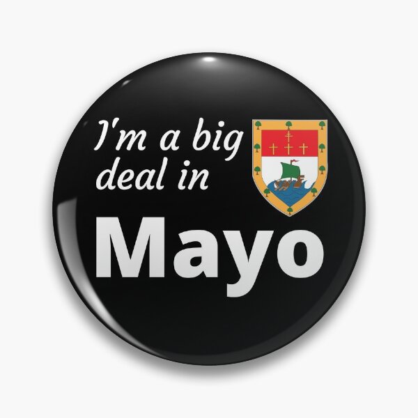 Item preview, I'm a big deal in Mayo designed and sold by UglyBoyDesign.