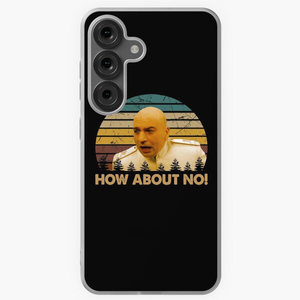 Item preview, Dr. Evil character how about no poster designed and sold by VitoFerreira117.